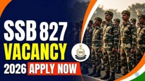 SSB Recruitment 2026 Vacancy Details in Kannada