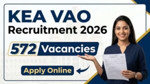 Official Notification banner of KEA VAO Recruitment 2026 for 572 Village Administrative Officer posts.